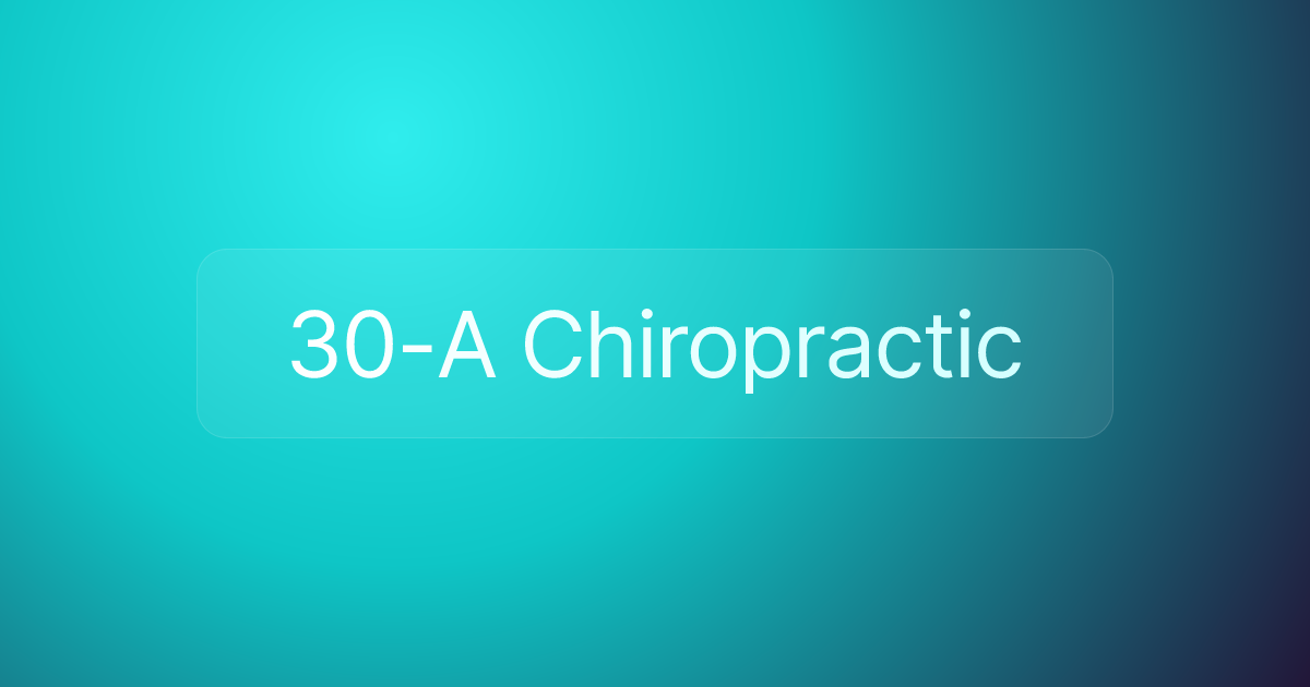 30-A Chiropractic