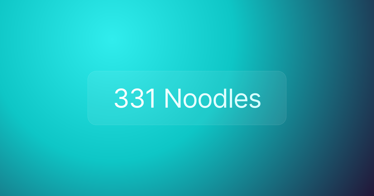 331 Noodles