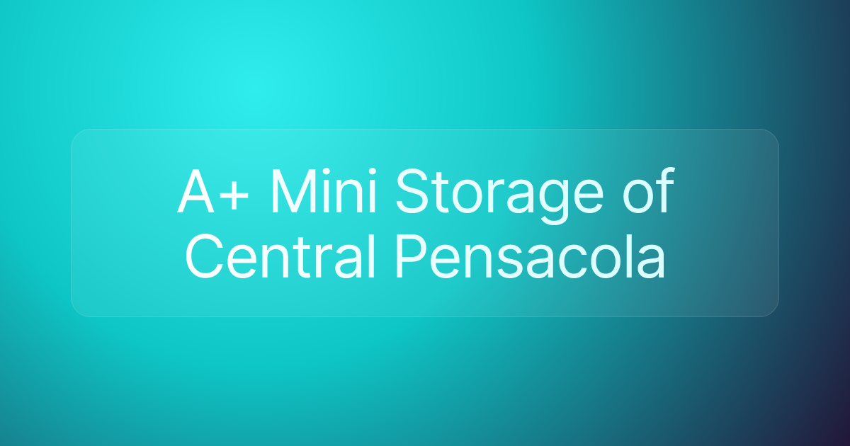 A+ Mini Storage of Central Pensacola