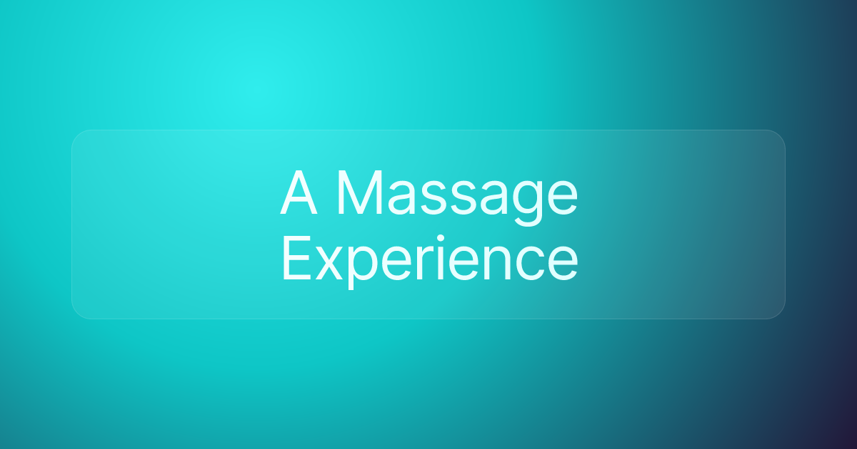 A Massage Experience