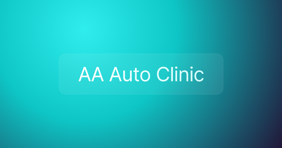 AA Auto Clinic