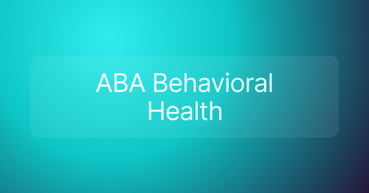 ABA Behavioral Health