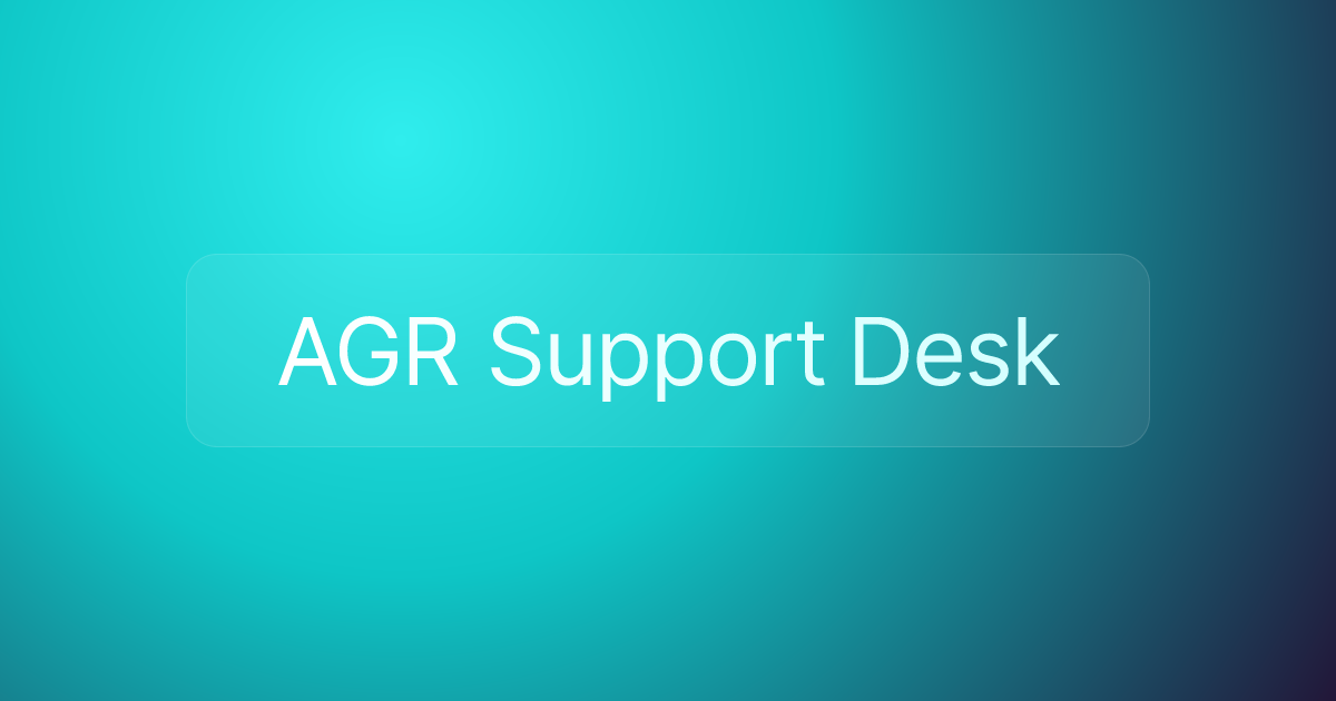AGR Support Desk