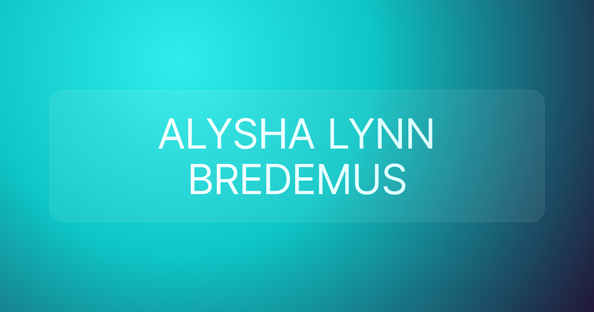 ALYSHA LYNN BREDEMUS