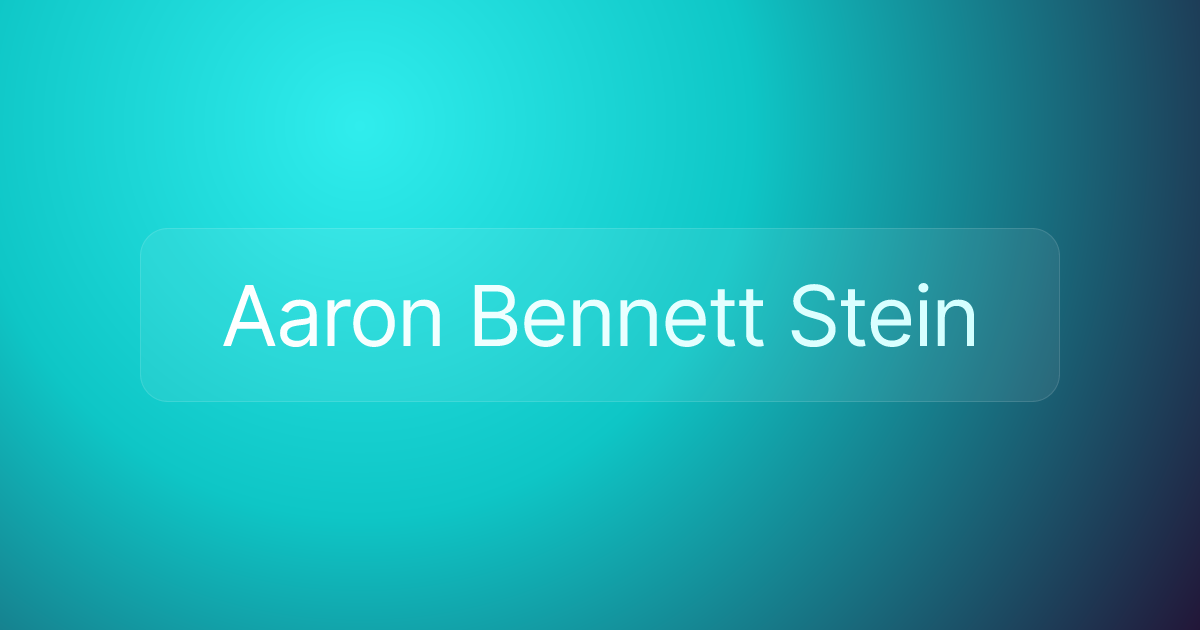 Aaron Bennett Stein