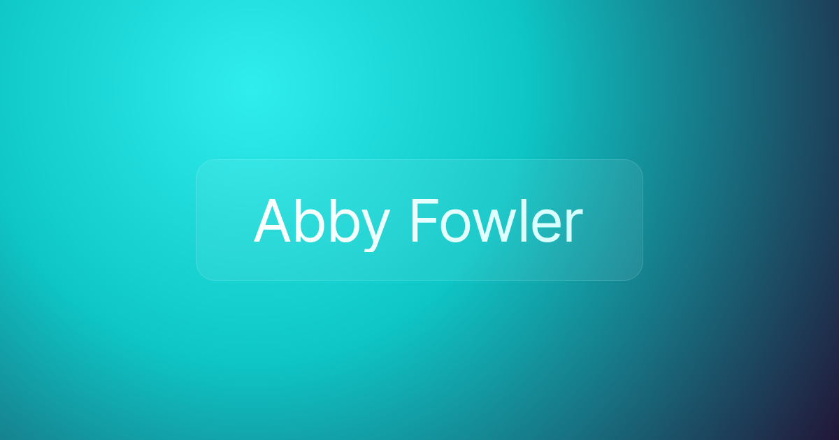 Abby Fowler