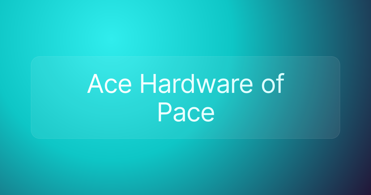 Ace Hardware of Pace