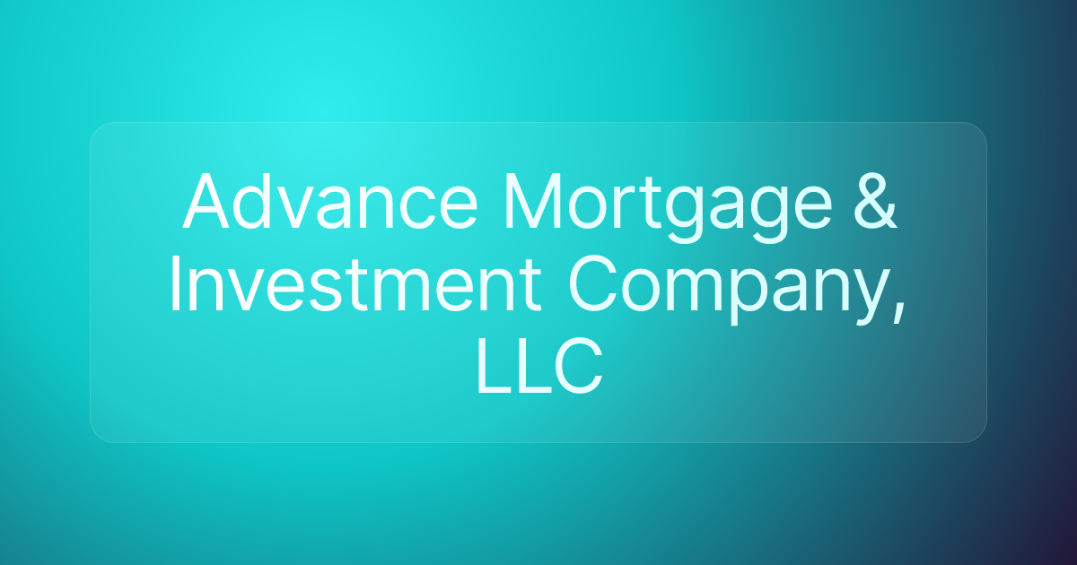 Advance Mortgage & Investment Company, LLC