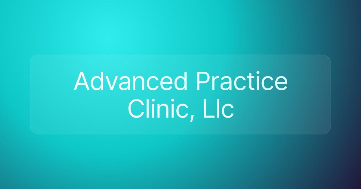 Advanced Practice Clinic, Llc