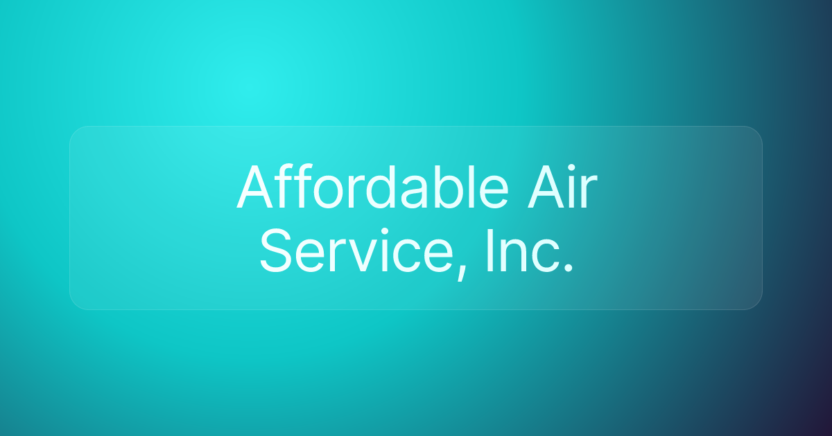 Affordable Air Service, Inc.