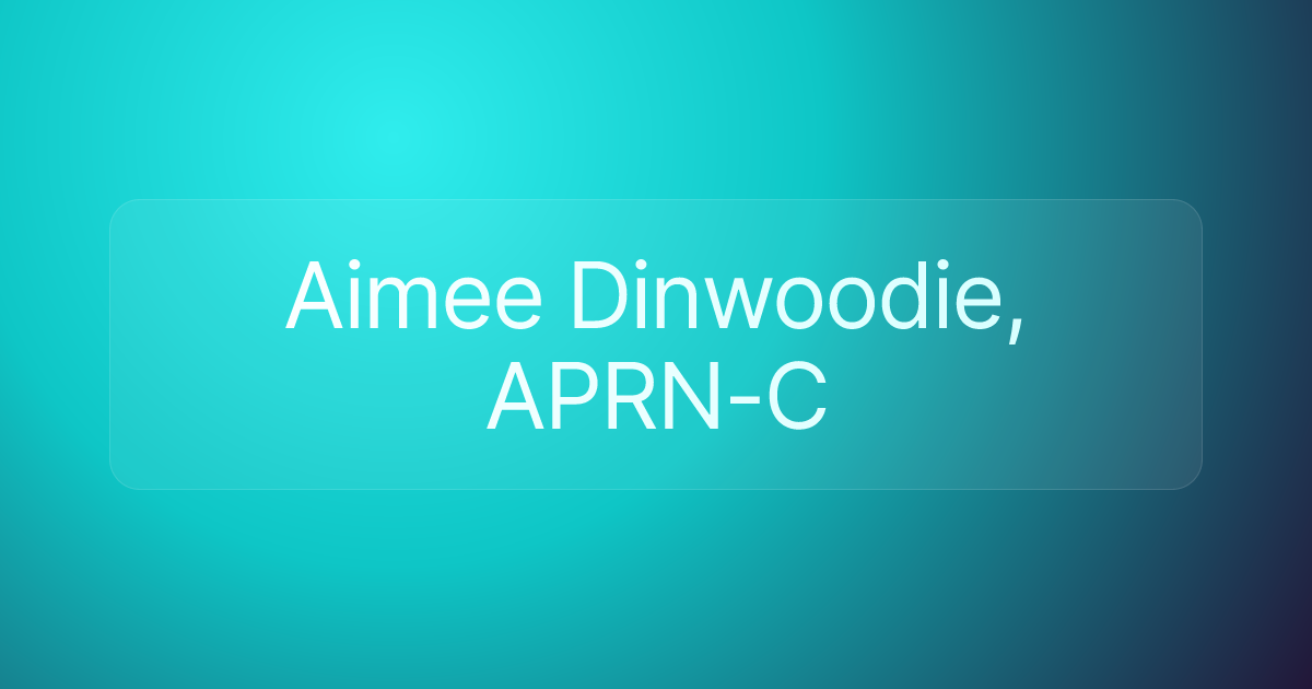 Aimee Dinwoodie, APRN-C