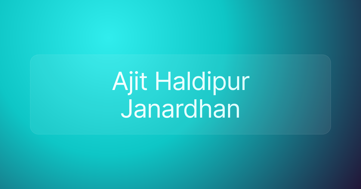 Ajit Haldipur Janardhan