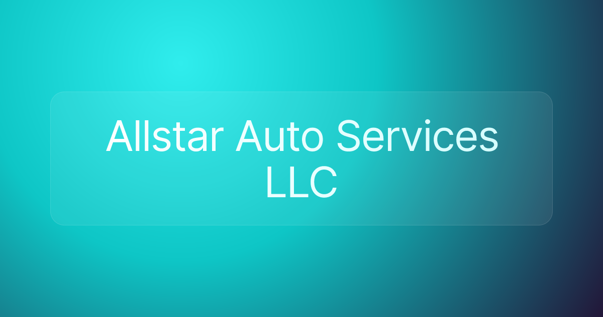 Allstar Auto Services LLC