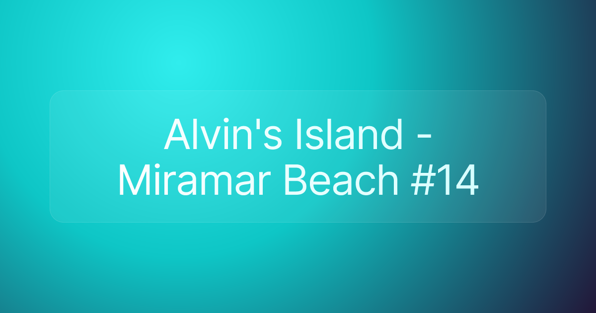 Alvin's Island - Miramar Beach #14