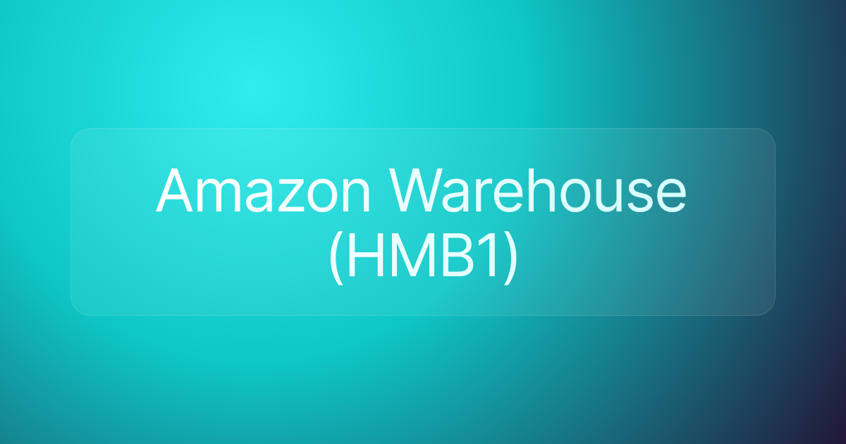Amazon Warehouse (HMB1)