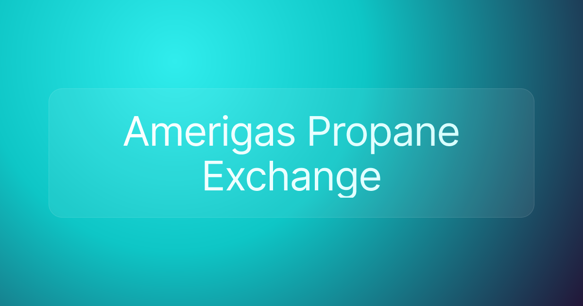 Amerigas Propane Exchange
