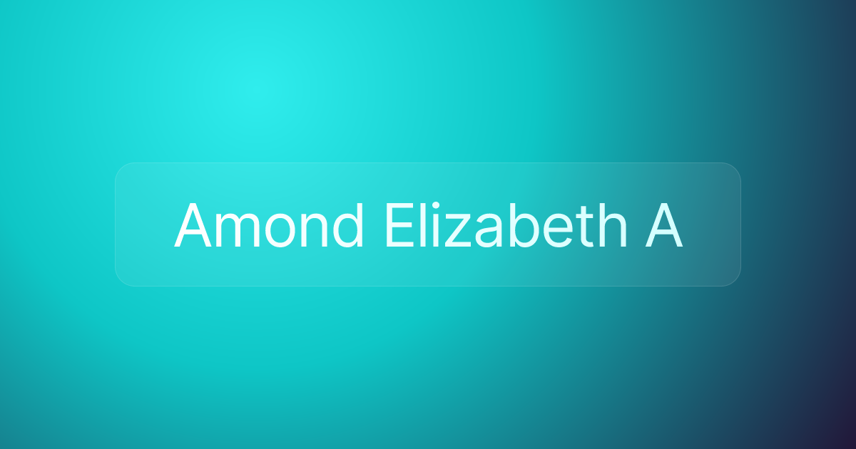 Amond Elizabeth A
