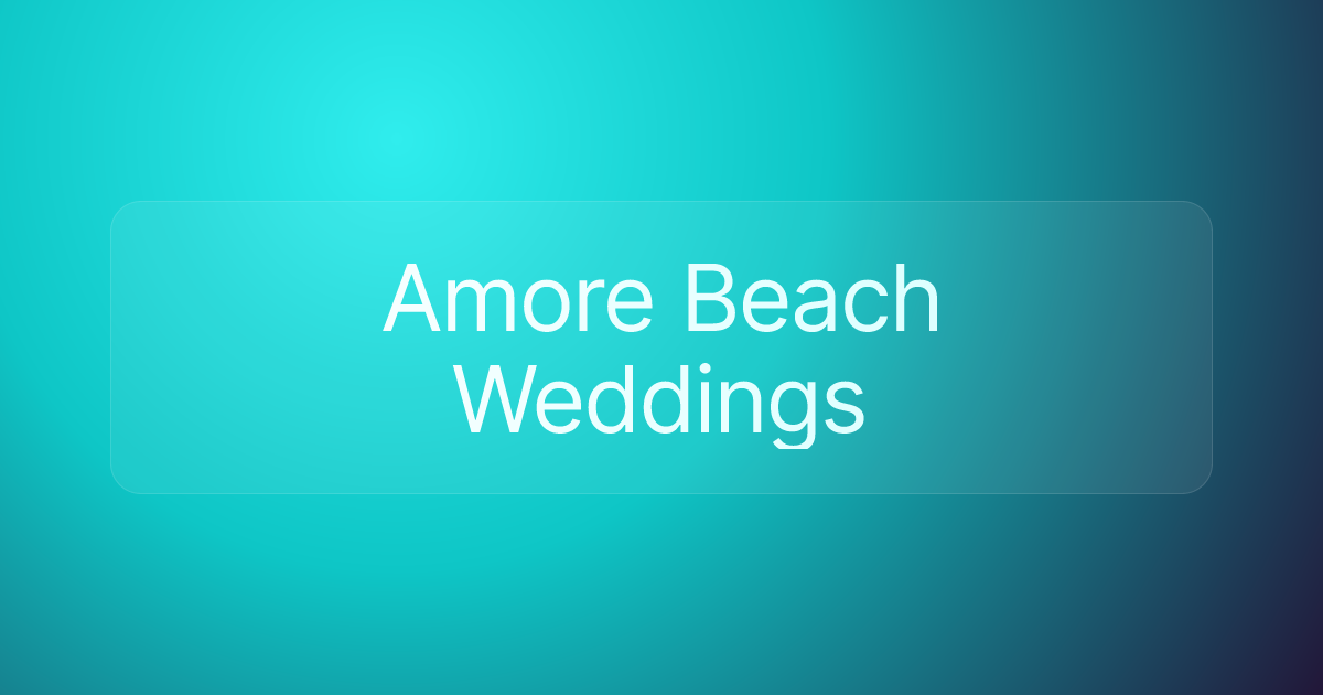 Amore Beach Weddings