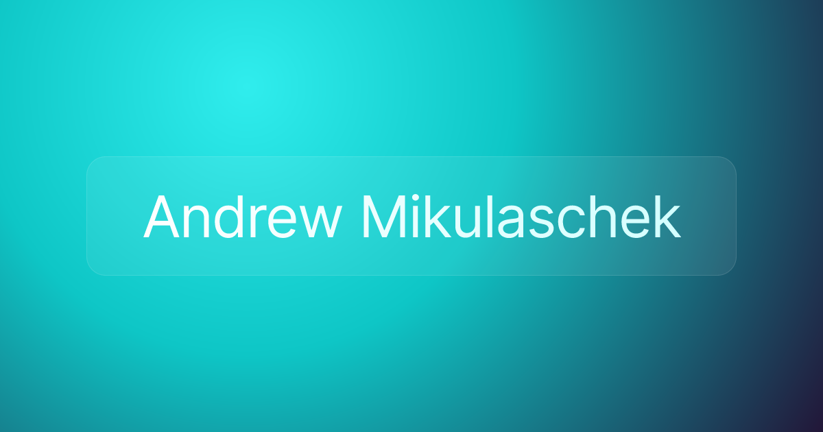Andrew Mikulaschek