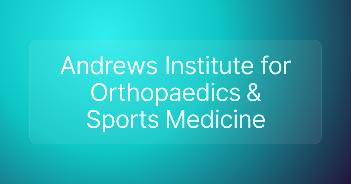 Andrews Institute for Orthopaedics & Sports Medicine