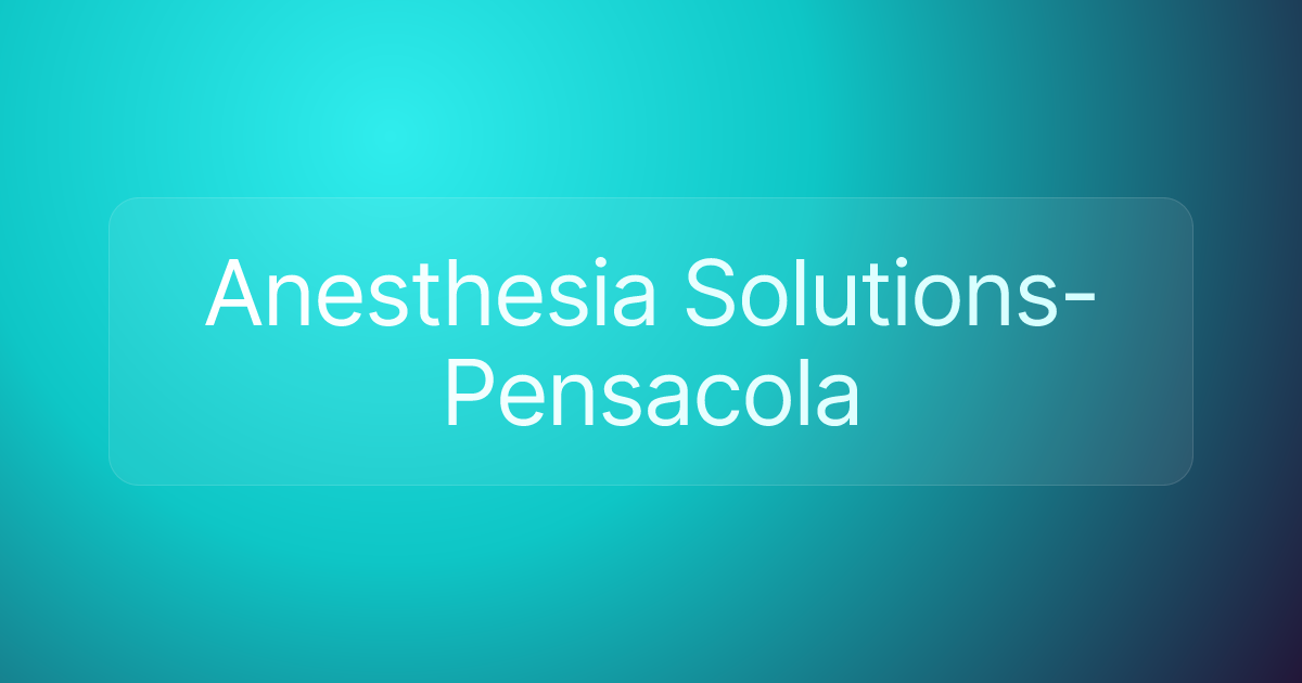 Anesthesia Solutions-Pensacola