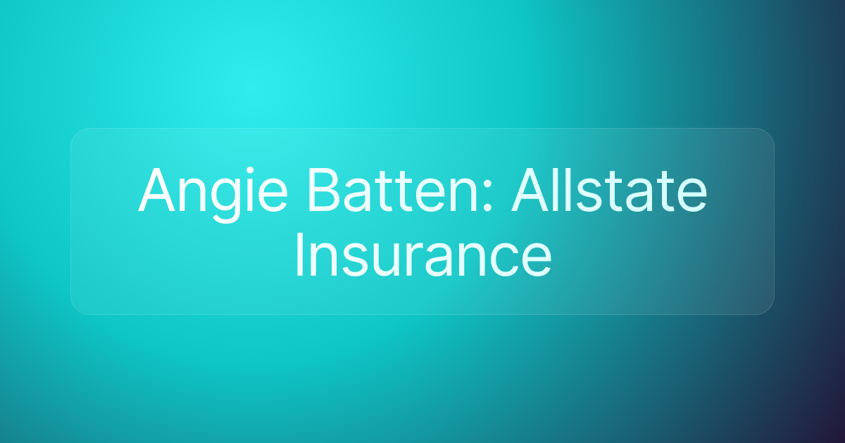Angie Batten: Allstate Insurance