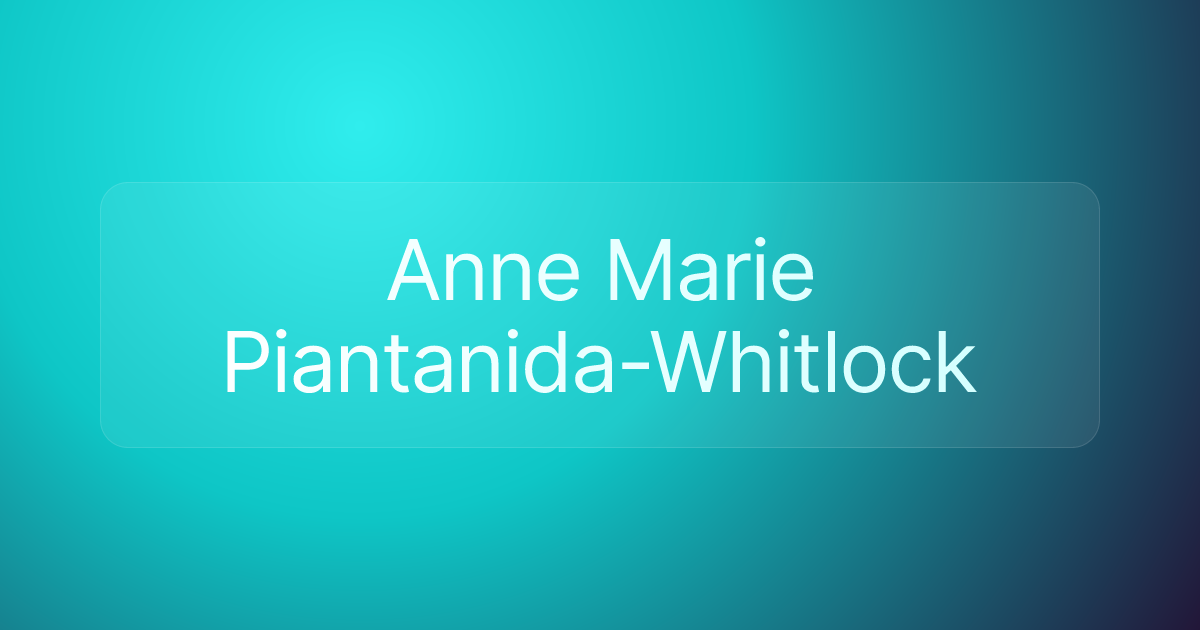 Anne Marie Piantanida-Whitlock