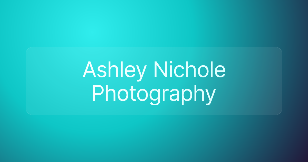 Ashley Nichole Photography