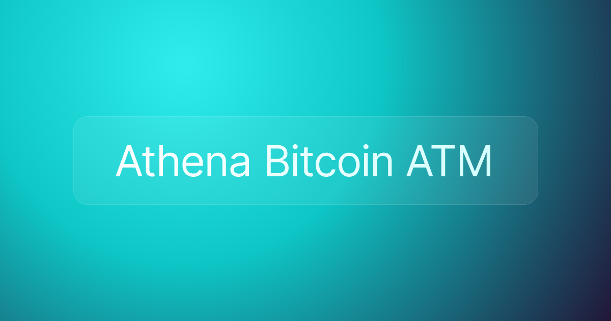 Athena Bitcoin ATM