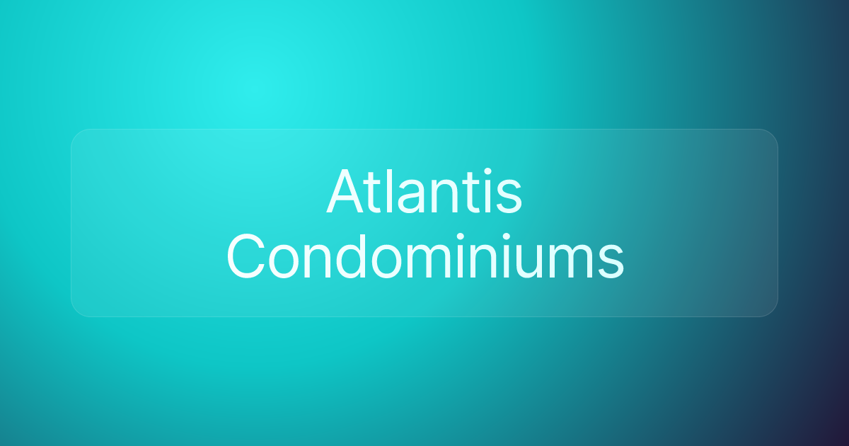 Atlantis Condominiums