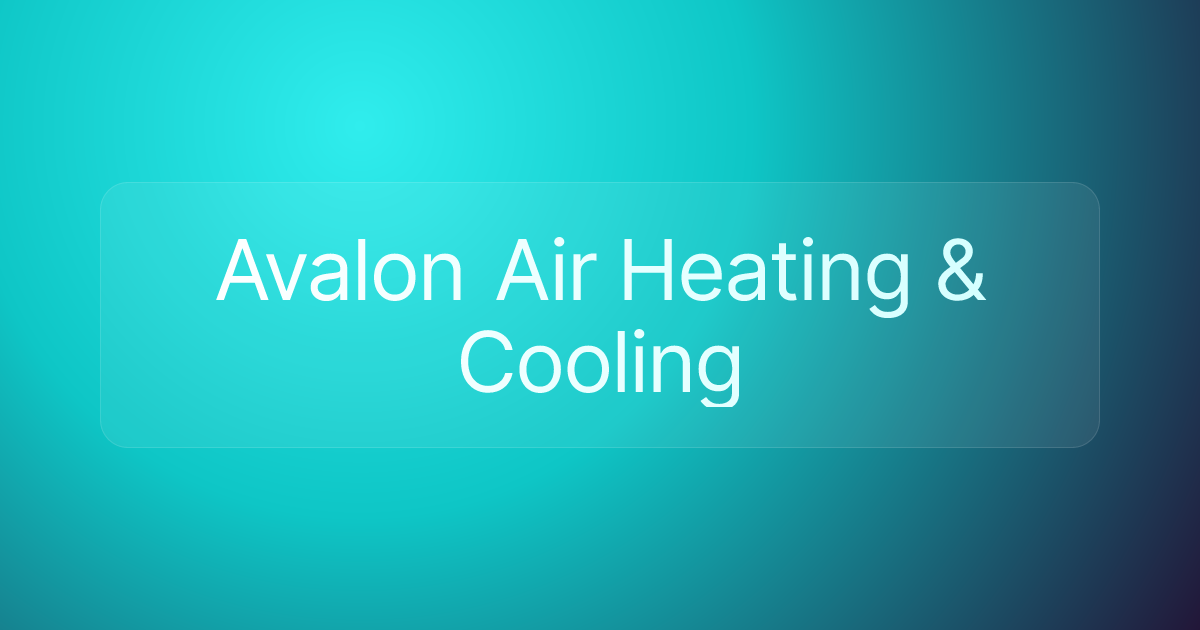 Avalon Air Heating & Cooling