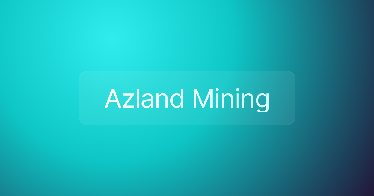 Azland Mining