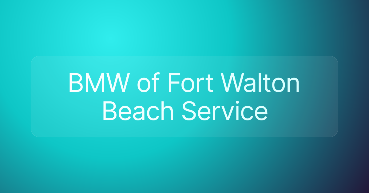 BMW of Fort Walton Beach Service