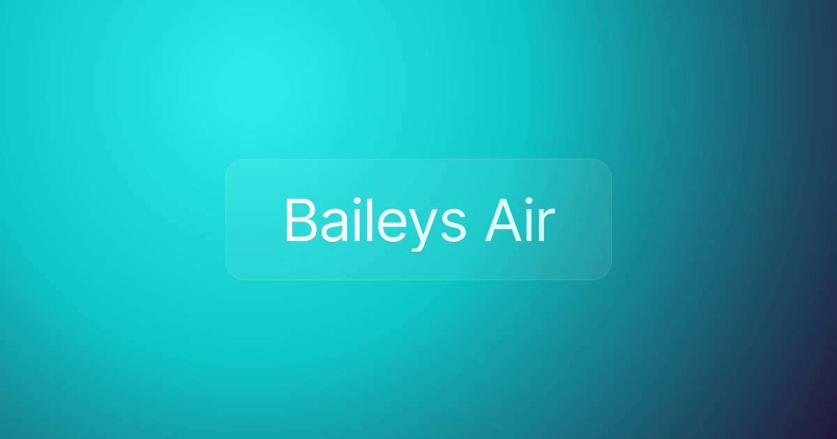 Baileys Air