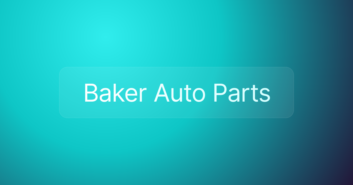 Baker Auto Parts