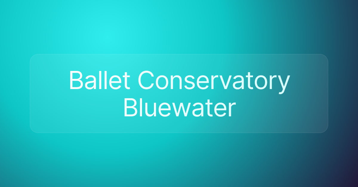 Ballet Conservatory Bluewater