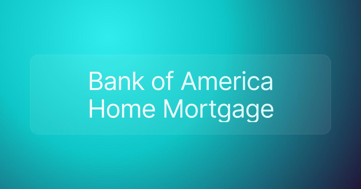 Bank of America Home Mortgage