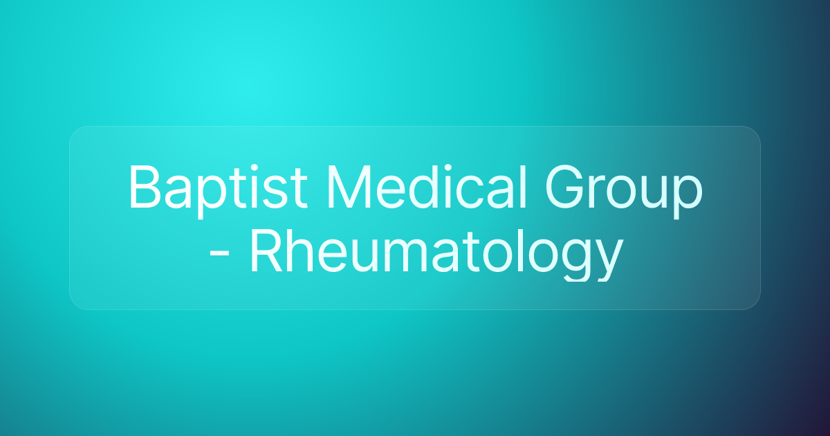 Baptist Medical Group - Rheumatology