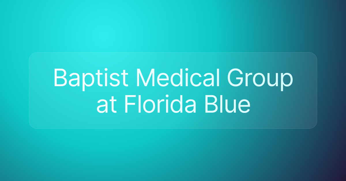 Baptist Medical Group at Florida Blue