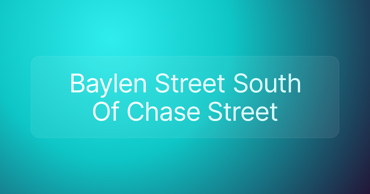 Baylen Street South Of Chase Street