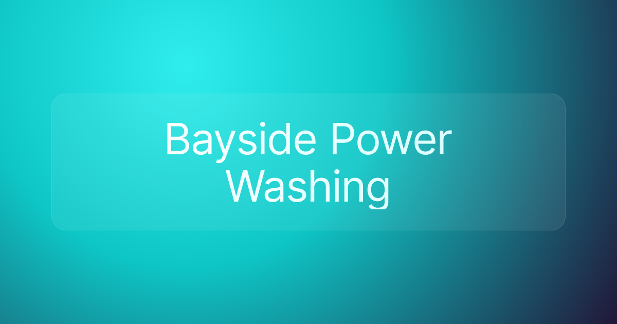 Bayside Power Washing