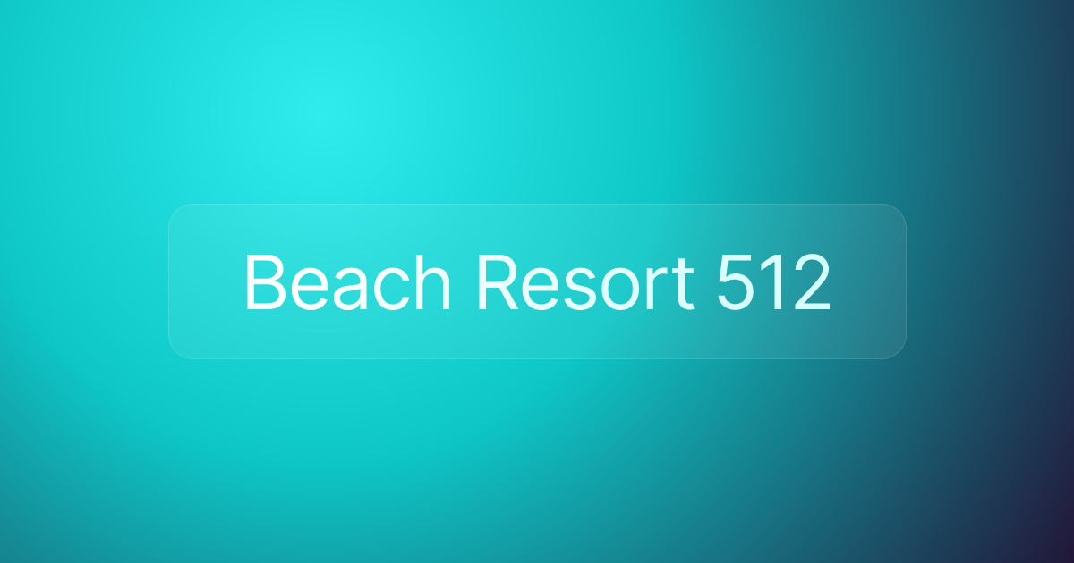 Beach Resort 512