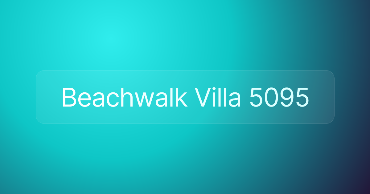 Beachwalk Villa 5095