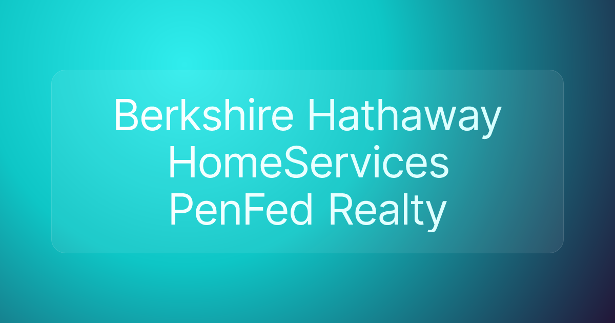 Berkshire Hathaway HomeServices PenFed Realty