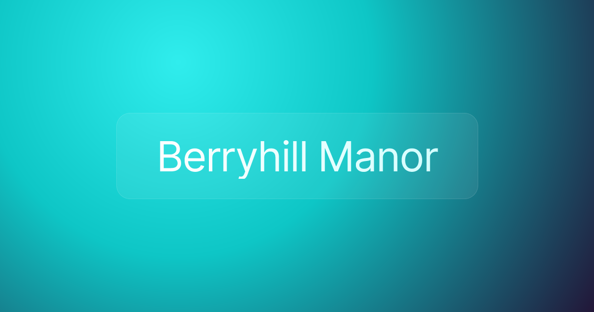 Berryhill Manor