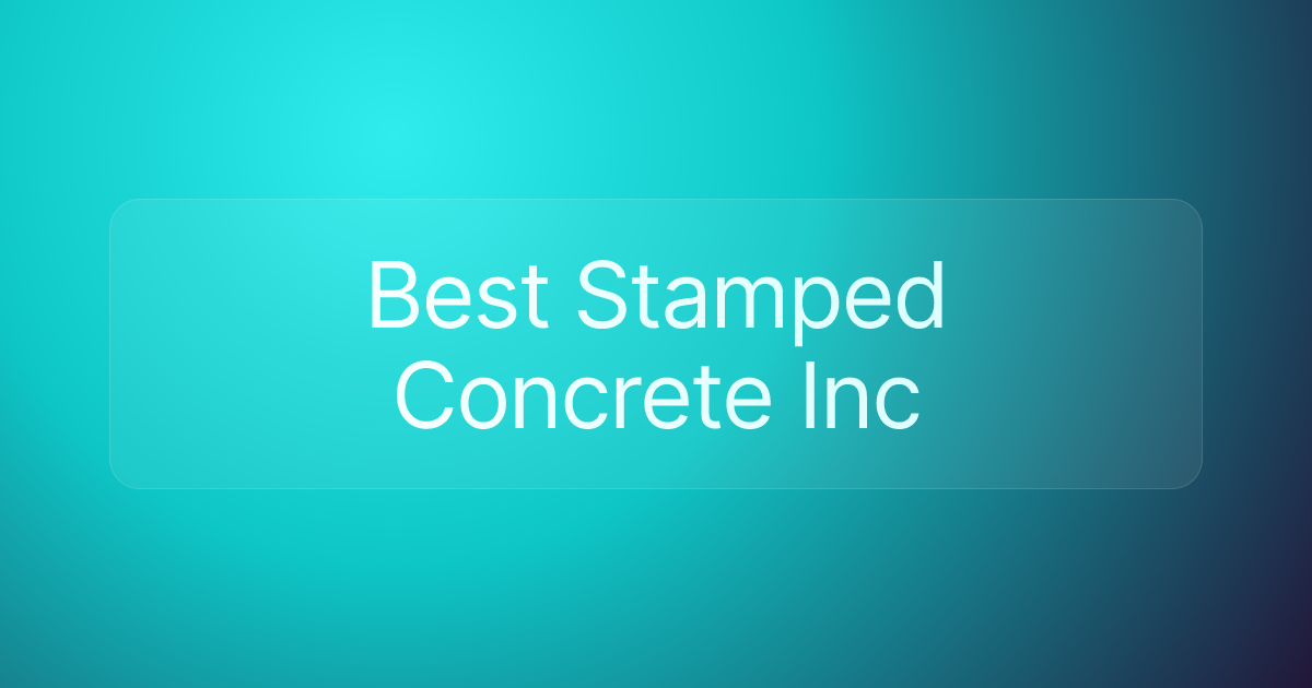 Best Stamped Concrete Inc