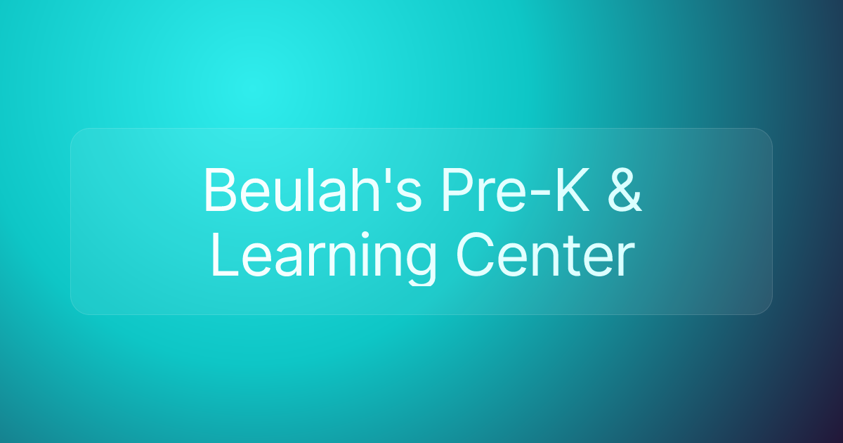 Beulah's Pre-K & Learning Center