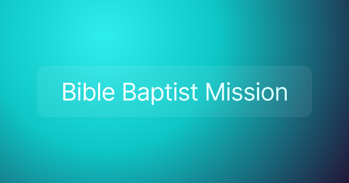 Bible Baptist Mission
