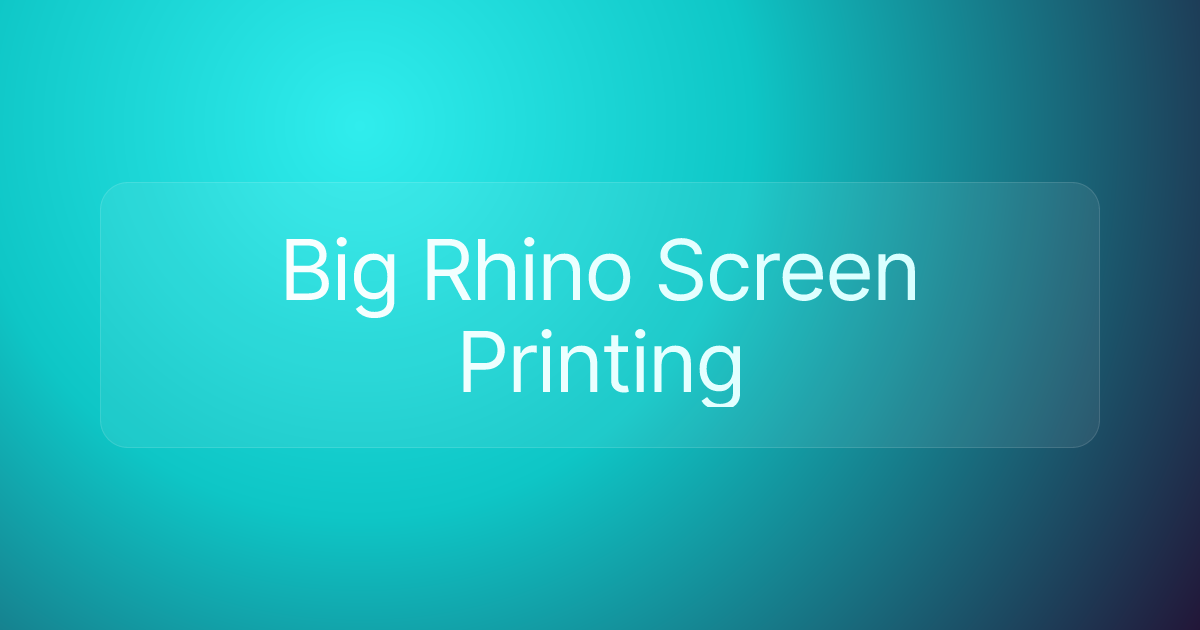 Big Rhino Screen Printing