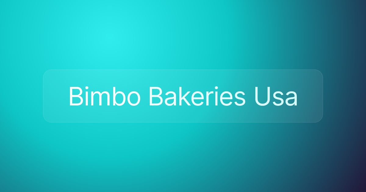Bimbo Bakeries Usa